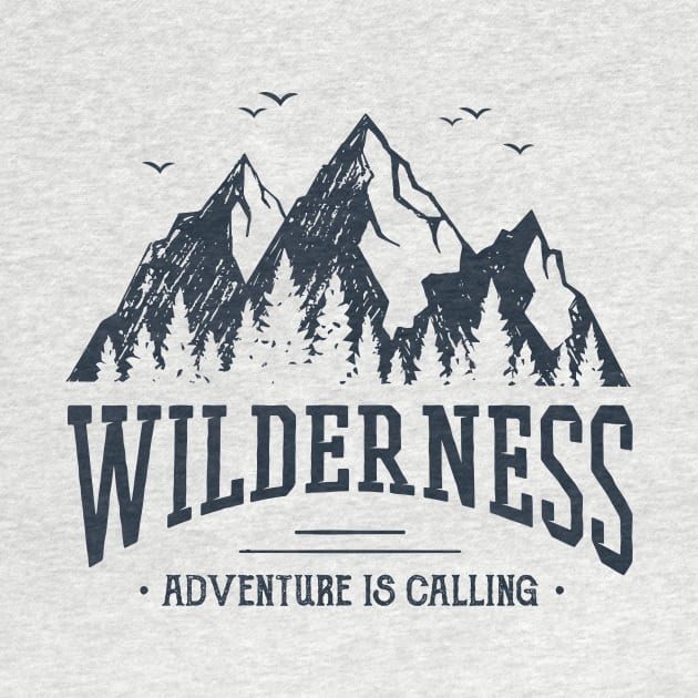 Wilderness. Adventure Is Calling by SlothAstronaut